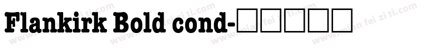 Flankirk Bold cond字体转换